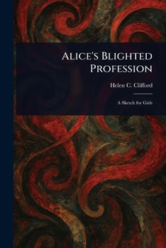 Paperback Alice's Blighted Profession Book
