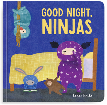 Board book Good Night, Ninjas: (A Bedtime Book for Toddlers 1-3) Book