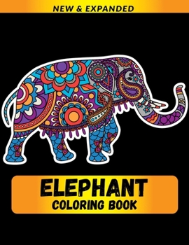 Paperback Elephant Coloring Book: A Coloring Book for Relief Stress Book