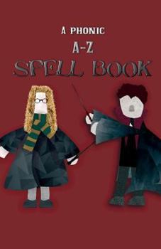 Paperback A Phonic A-Z Spell Book