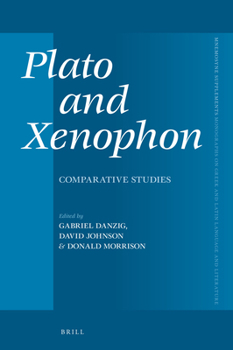 Hardcover Plato and Xenophon: Comparative Studies Book