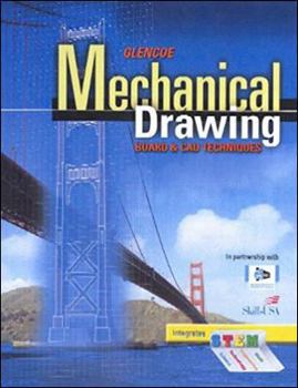 Mechanical Drawing Board & CAD Techniques, Student Edition