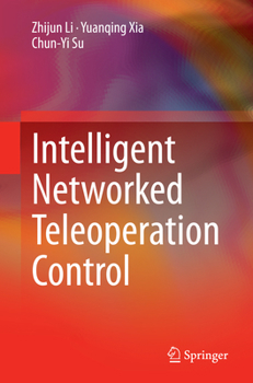 Paperback Intelligent Networked Teleoperation Control Book