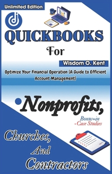 Paperback QuickBooks for Nonprofits, Churches, and Contractors: Optimize Your Financial Operation Book