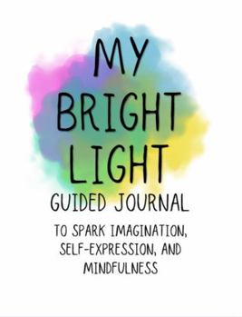 Paperback My Bright Light Guided Journal Book