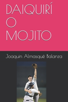 Paperback Daiquirí O Mojito [Spanish] Book