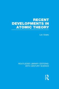 Paperback Recent Developments in Atomic Theory Book