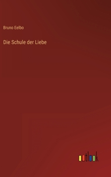 Hardcover Die Schule der Liebe [German] Book