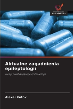 Paperback Aktualne zagadnienia epileptologii [Polish] Book