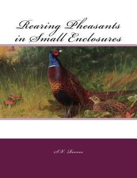 Paperback Rearing Pheasants in Small Enclosures Book