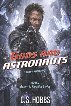 Paperback God's and Astronauts: Asag's Treachery Book
