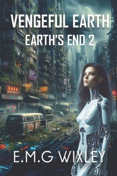 Paperback Vengeful Earth: Book Two in the Earth's End Series Book