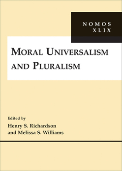 Hardcover Moral Universalism and Pluralism Book