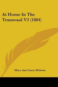 Paperback At Home In The Transvaal V2 (1884) Book