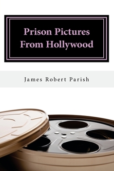 Paperback Prison Pictures From Hollywood Book