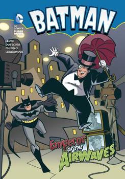 Emperor of the Airwaves (Batman) - Book  of the DC Super Heroes: Batman
