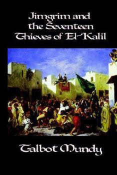 Paperback Jimgrim and the Seventeen Thieves of El-Kalil Book
