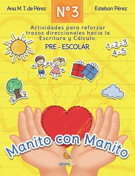 Paperback Manito a Manito 3: Aprendiendo Trazo, cáculo y lectura [Spanish] Book