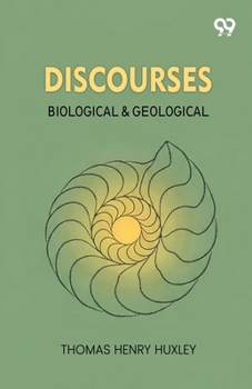 Discourses: Biological & Geological