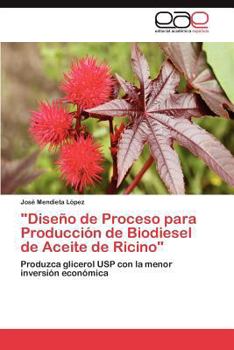 Paperback "Diseño de Proceso para Producción de Biodiesel de Aceite de Ricino" [Spanish] Book
