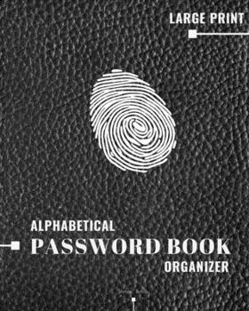 Detective password book: Internet Password Logbook, Tracker : Large Print Wide Rows Alphabetic Organizer (8”x 10”): Elderly & Low Vision friendly: ... New Year Gift Exchange Idea