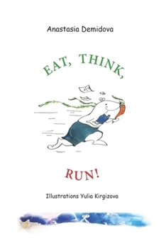 Paperback Eat. Think. Run! Book