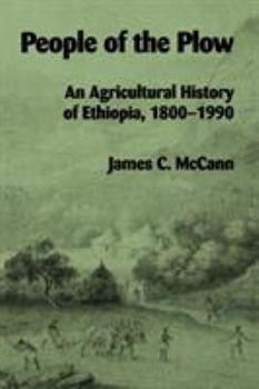 Paperback People of the Plow: An Agricultural History of Ethiopia, 1800-1990 Book