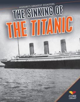 Sinking of the Titanic - Book  of the History's Greatest Disasters