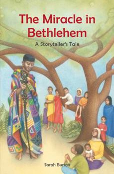 Paperback The Miracle in Bethlehem: A Storyteller's Tale Book