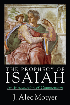 Paperback The Prophecy of Isaiah: An Introduction Commentary Book