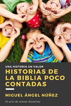 Paperback Historias de la Biblia poco contadas (Spanish Edition) [Spanish] Book