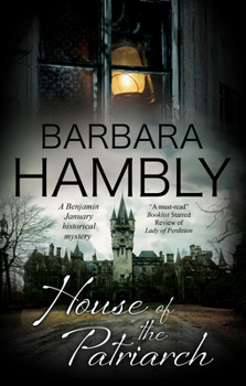 House of the Patriarch, The - Book #18 of the Benjamin January