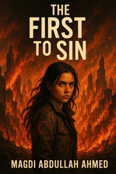The First to Sin: A Dystopian Rebellion Where Feeling Is Forbidden