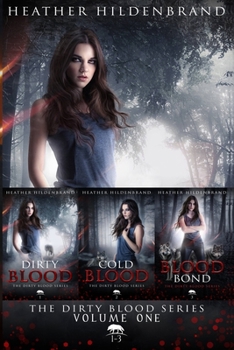 Paperback Dirty Blood Series Starter: (Dirty Blood, Cold Blood, Blood Bond) Book