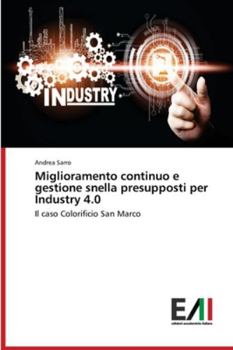 Paperback Miglioramento continuo e gestione snella presupposti per Industry 4.0 [Italian] Book