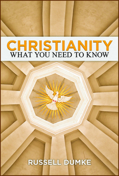 Paperback Christianity: What You Need to Know Book