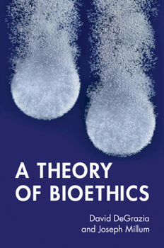 Paperback A Theory of Bioethics Book