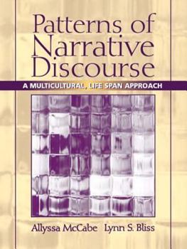 Paperback Patterns of Narrative Discourse: A Multicultural, Life Span Approach Book