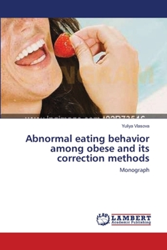 Paperback Abnormal eating behavior among obese and its correction methods Book