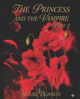 Paperback The princess and the vampire. Second part Book