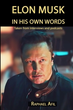Paperback Elon Musk: In His Own Words Book