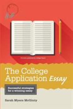 Paperback The College Application Essay, 6th Ed Book