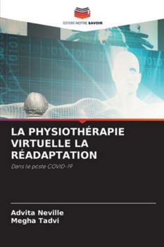 Paperback La Physiothérapie Virtuelle La Réadaptation [French] Book