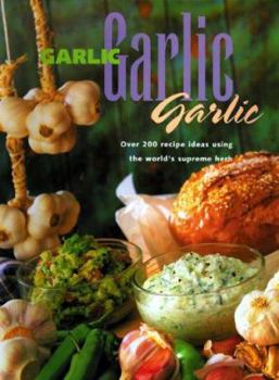 Hardcover Garlic, Garlic, Garlic Book