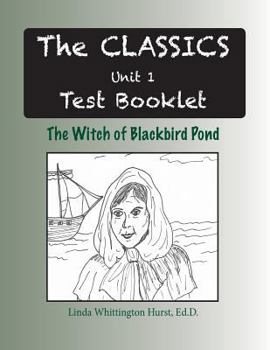 Paperback The Classics Unit 1: The Witch of Blackbird Pond Test Booklet Book