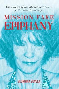 Paperback Mission Fake Epiphany Book