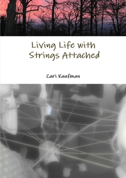 Paperback Living Life with Strings Attached Book