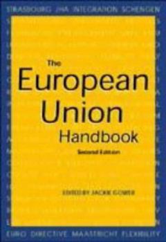 The European Union Handbook (Regional Handbooks of Economic Development Series)