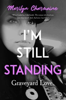 Paperback I'm Still Standing: Graveyard Love Book