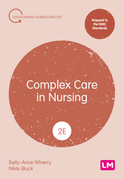 Paperback Complex Care in Nursing (Transforming Nursing Practice Series) Book